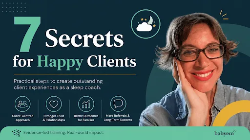 7 principles successful sleep consultants Secrrets fpr happy clients