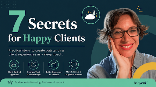 7 principles successful sleep consultants Secrrets fpr happy clients